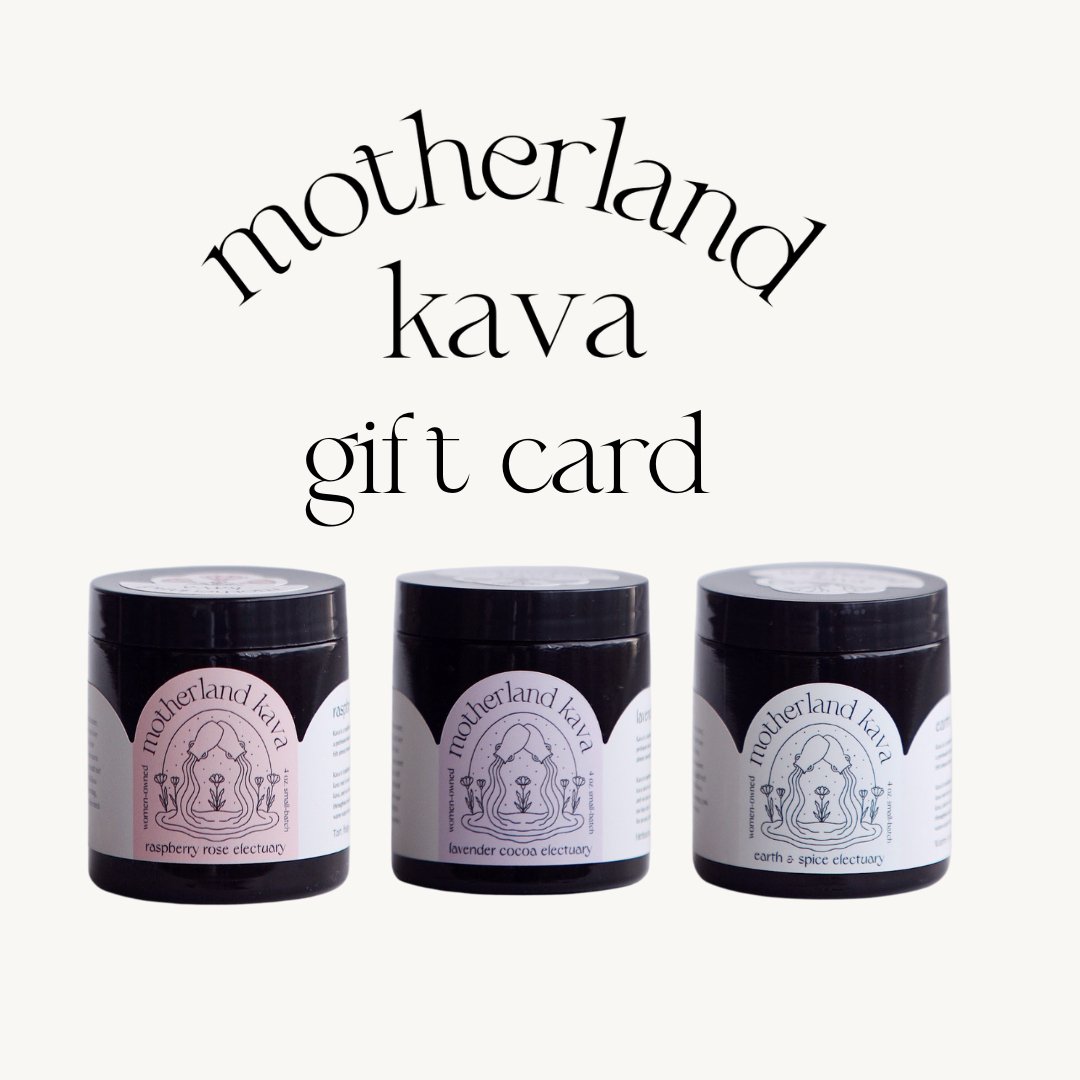 Motherland Kava Gift Card - Motherland Kava